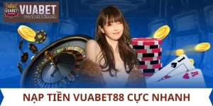 nạp tiền vuabet88