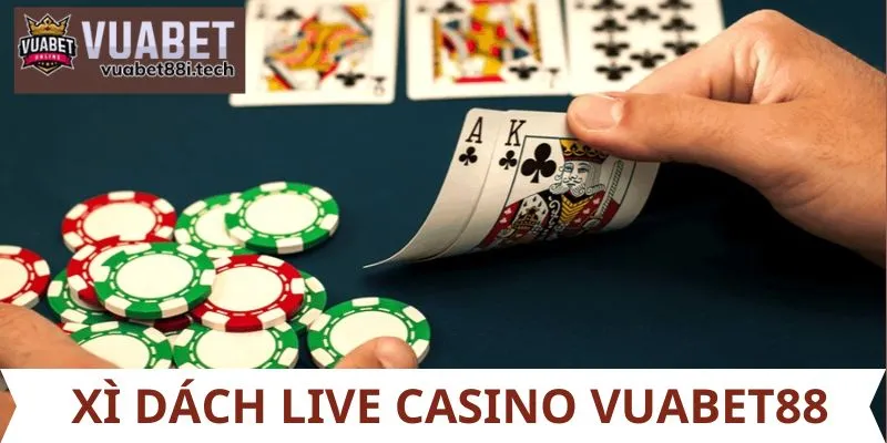 Xì dách Live Casino Vuabet88